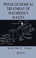 Physicochemical Treatment of Hazardous Wastes