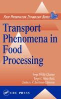 Transport Phenomena in Food Processing