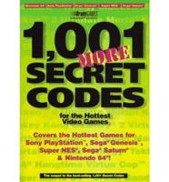 1, 001 More Secret Codes for the Hottest Video Games