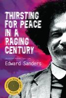 Thristing for Peace in a Raging Century