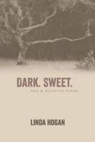 Dark. Sweet