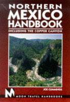 Northern Mexico Handbook Including the Copper Canyon