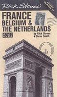 Rick Steves' France, Belgium & The Netherlands 2002