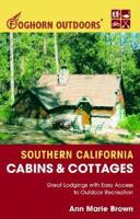Foghorn Outdoors Southern California Cabins and Cottages