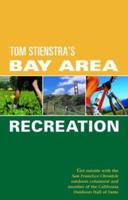 Tom Stienstra's Bay Area Recreation