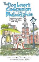 The Dog Lover's Companion to Philadelphia