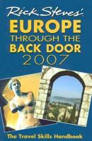 Rick Steves' Europe Through the Back Door 2007