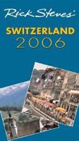 Rick Steves' Switzerland 2006