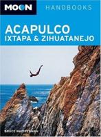 Acapulco, Ixtapa, and Zihuatanejo