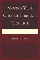 Moving Your Church Through Conflict