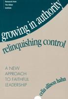 Growing in Authority, Relinquishing Control