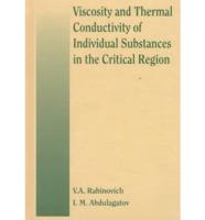 Viscosity and Thermal Conductivity of Individual Substances in the Critical Region