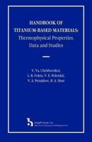Handbook of Titanium-Based Materials