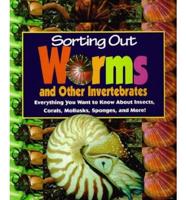 Sorting Out Worms and Other Invertebrates