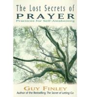 The Lost Secrets of Prayer