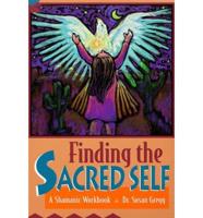 Finding the Sacred Self