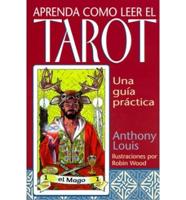 Aprenda Como Leer El Tarot