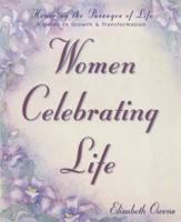 Women Celebrating Life