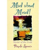 Mad About Mead!
