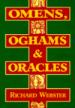 Omens, Oghams, & Oracles