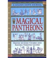 Golden Dawn Journal. Bk.4 Magical Pantheons