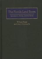 Florida Land Boom: Speculation, Money, and the Banks