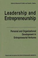 Leadership and Entrepreneurship: Personal and Organizational Development in Entrepreneurial Ventures
