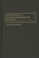 Accounting, a Multiparadigmatic Science