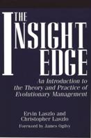 Insight Edge: An Introduction to the Theory and Practice of Evolutionary Management