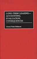 Long-Term Leasing -- Accounting, Evaluation, Consequences