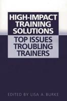 High-Impact Training Solutions: Top Issues Troubling Trainers