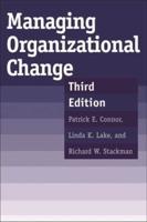 Managing Organizational Change: Third Edition