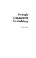 Strategic Management Methodology: Generally Accepted Principles for Practitioners