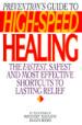 Prevention's Guide to High-Speed Healing