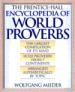 The Prentice-Hall Encyclopedia of World Proverbs