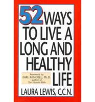 52 Ways to Live a Long and Healthy Life