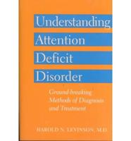 Understanding Attention Deficit Disorder
