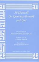 Al-Ghazzali on Knowing Yourself and God