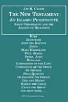 Bible an Islamic Perspective New Testament