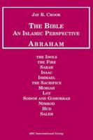 Bible an Islamic Perspective Abraham
