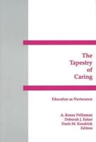 The Tapestry of Caring: Education as Nurturance