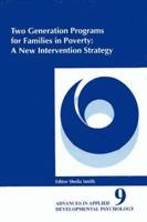 Two Generation Programs for Families in Poverty