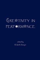 Creativity in Performance