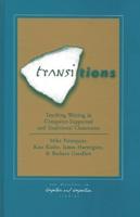 Transitions: Teaching Writing in Computer-Supported and Traditional Classrooms