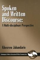 Spoken and Written Discourse: A Multi-Disciplinary Perspective