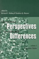 International Perspectives on Individual Differences, Volume 1: Cognitive Styles