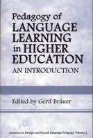 Pedagogy of Language Learning in Higher Education: An Introduction