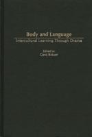 Body and Language: Intercultural Learning Through Drama