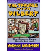 The Trouble With Dilbert