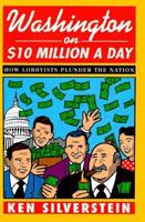 Washington on $10 Million a Day